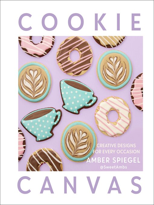 Title details for Cookie Canvas by Amber Spiegel - Available